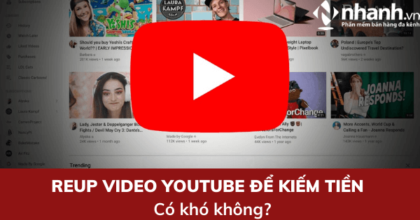 Reup YouTube Không Dính Bản Quyền