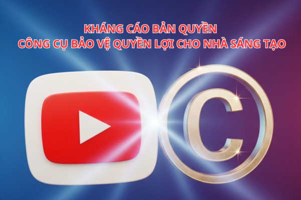 Kháng Cáo Bản Quyền: Công Cụ Bảo Vệ Quyền Lợi Cho Nhà Sáng Tạo