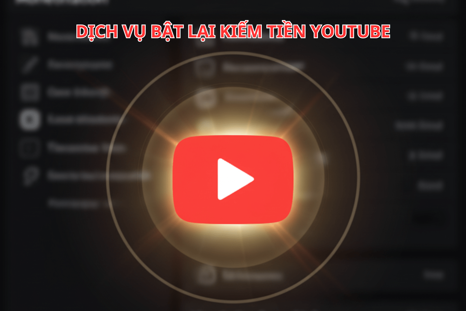 Dịch Vụ Bật Lại Kiếm Tiền YouTube Uy Tín Tại Học Viện Youtube| Cứu Kênh Bị Tắt Kiếm Tiền Nhanh Chóng & An Toàn